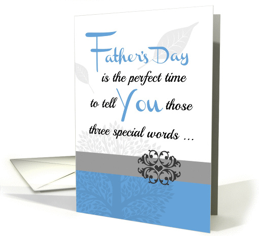 Dad's Day 'Three special words!' Collection for your... (1230552)