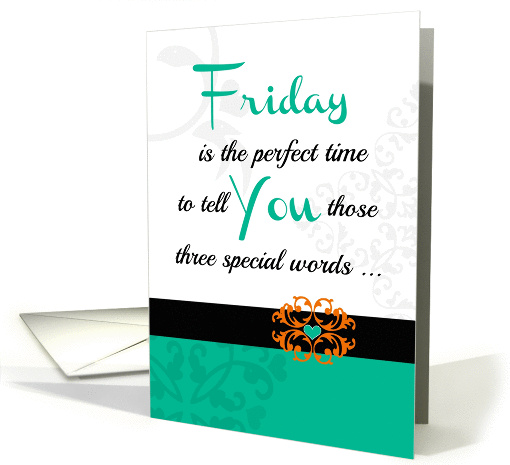 Friday 'Three special words!' Collection for your favorite adult card