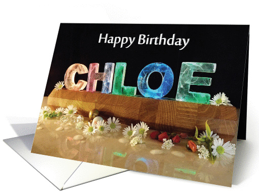 Happy birthday Chloe, name light with daisies & raindrops. card