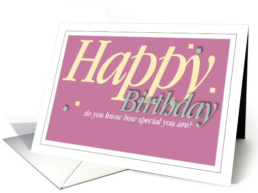 Happy Birthday for a special somone card (1035567)