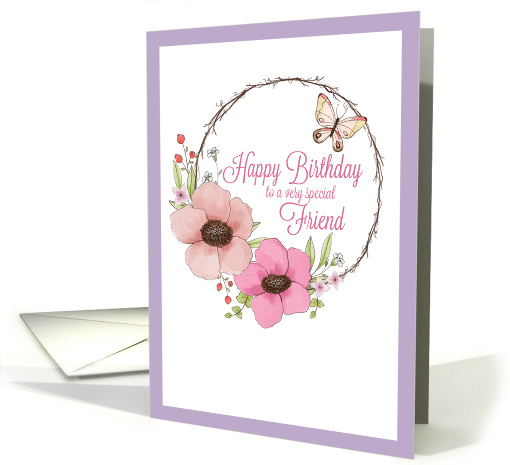 Happy Birthday Special Friend, Flowers with Butterfly card (1626348)