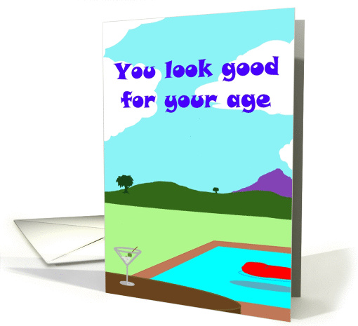 Birthday - You look good for your age card (1141676)