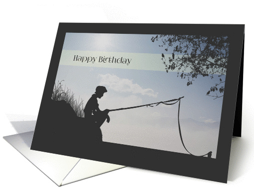 Silhouette Boy Fishing Birthday card (1310534)