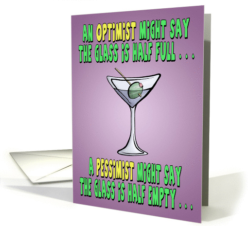 Funny Birthday Card: Martini Philosophy card (1301920)