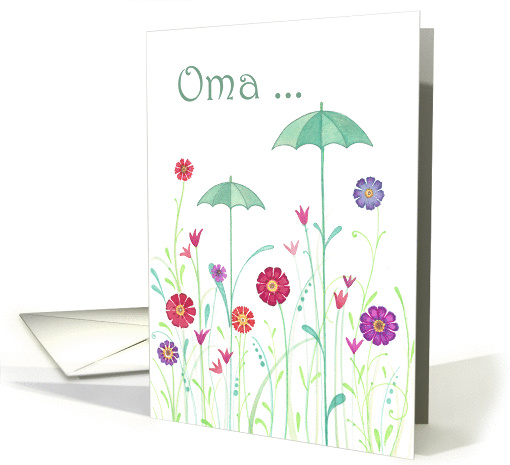 Thinking of You Oma- Tiny Umbrellas Sprouting Among the Flowers card