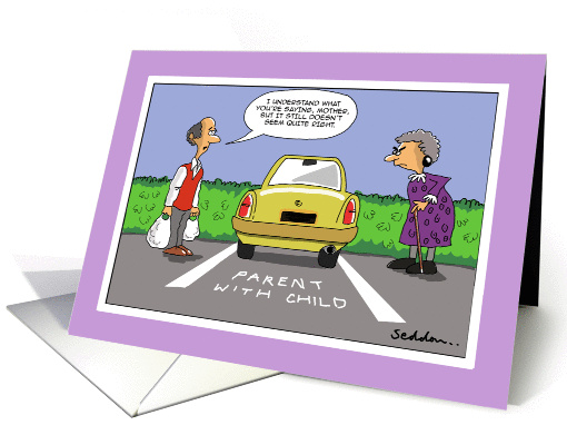 Parent With Child Parking- Funny Birthday For Mother Cartoon card