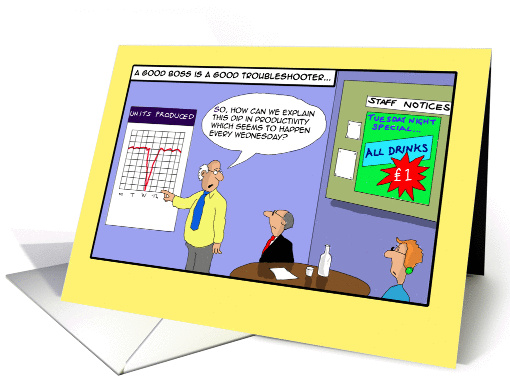 A Good Boss Is A Good Troubleshooter- Funny Comic Cartoon card