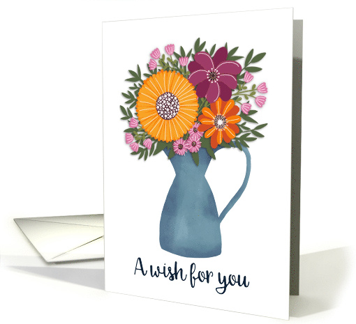 A Wish for You Bouquet of Flowers for Encouragement card (1796792)