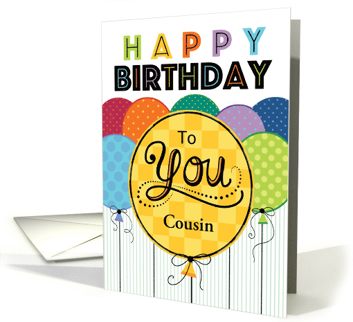 Happy Birthday Bright Balloons For Cousin card (1538400)