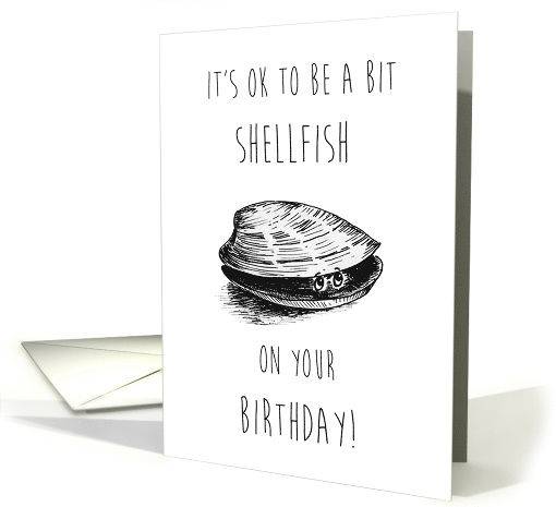 Happy Birthday Funny Humor Pun Shellfish Black White Simple card