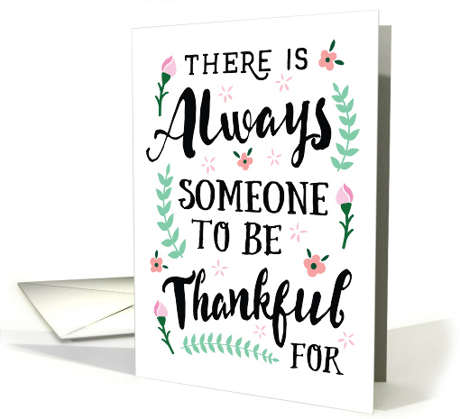 Thinking of You - Always Someone to be Thankful For card (1483854)