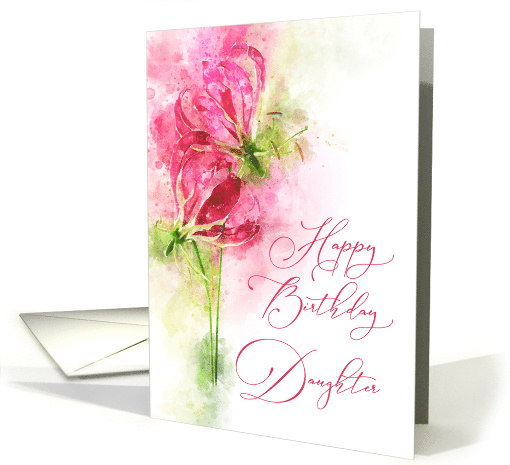 Happy Birthday Daughter Pink lily gloriosa Flowers Watercolor card