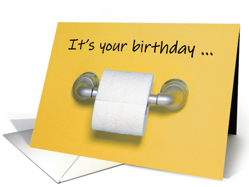 Happy Birthday Toilet Paper Shortage Coronavirus Humor Card
