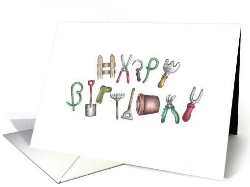 Happy Birthday Spelled Out With Gardening Tools Blank card (1574868)