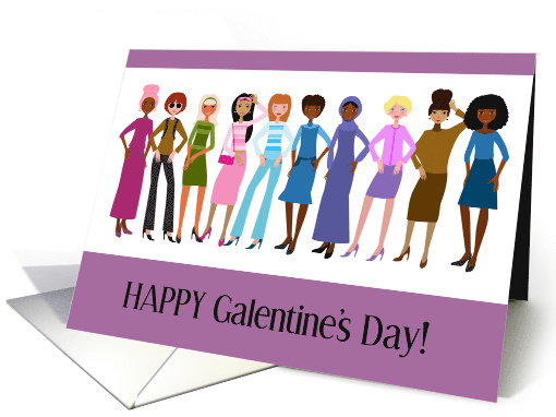 Happy Galentine's Day Februrary 13 with a Group of Diverse Girls card