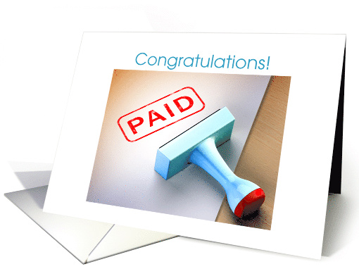 PAID Red Ink Stamp to Wish Congratulations for Paying Off Debt card