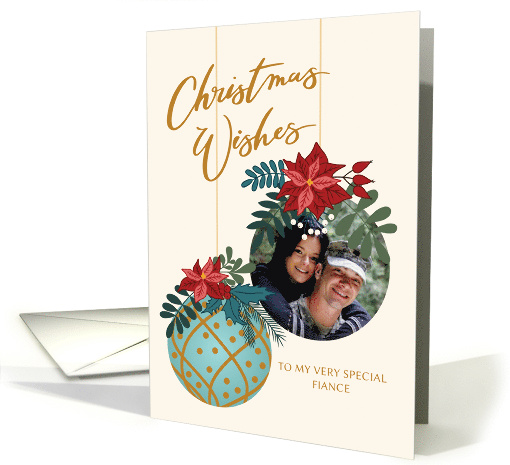 Custom Photo Christmas Wishes Fiance with Hanging Ornaments card