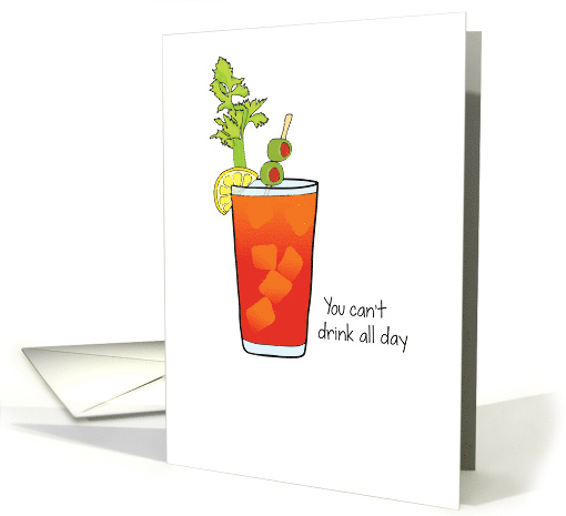 Funny Bloody Mary Cocktail Birthday Day Drinking card (1761210)